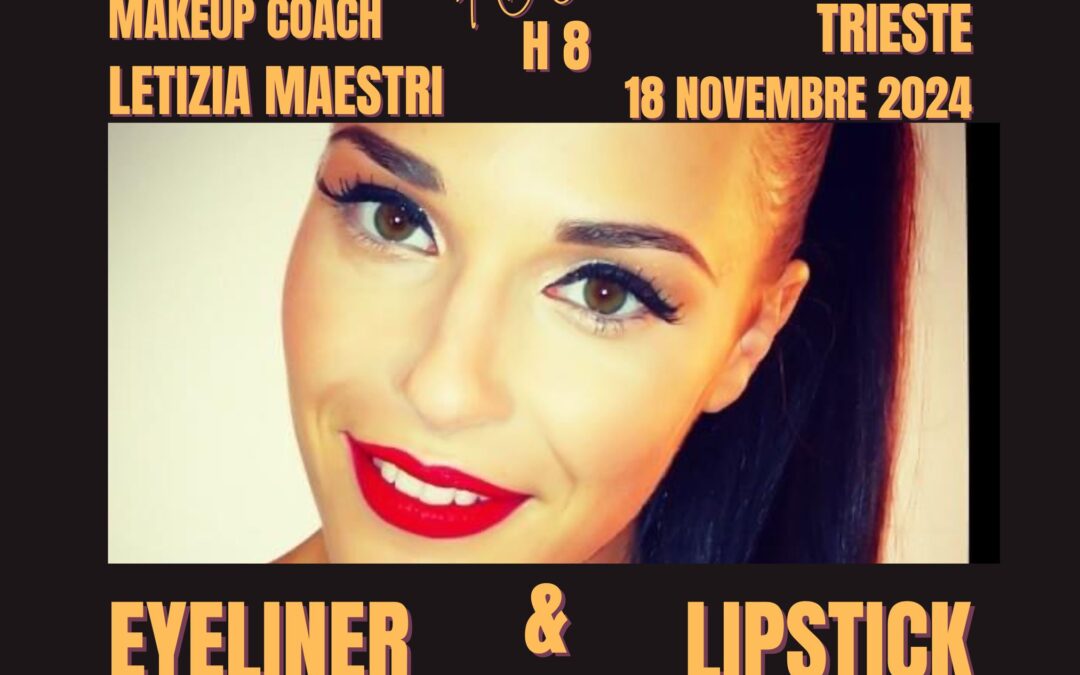 | focus | eye-liner | lipstick | letiziamaestri | coach | 18 nov 2024 | triste