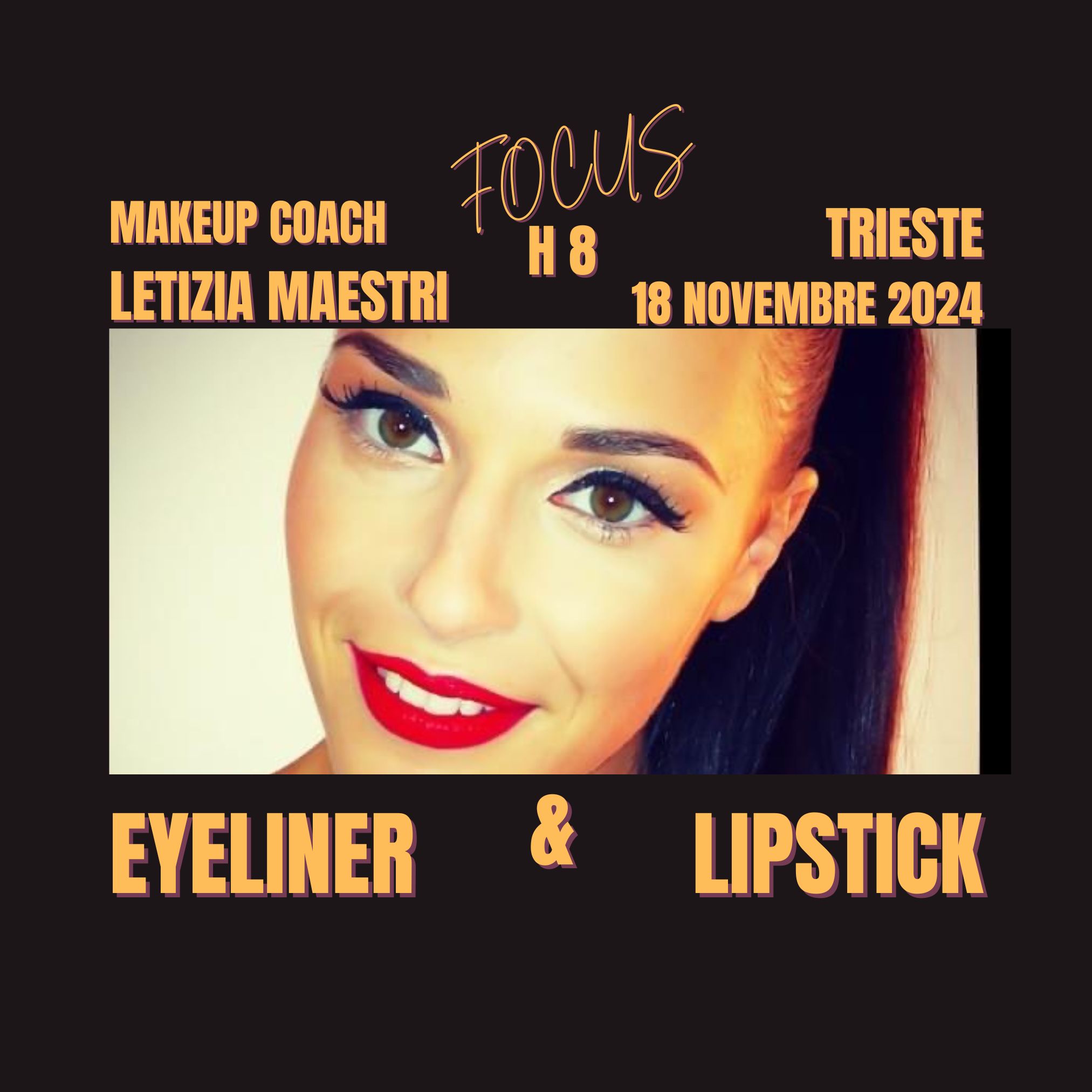 | focus | eye-liner | lipstick | letiziamaestri | coach | 18 nov 2024 | triste